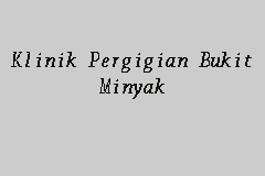 Rajatiste ehituslähedal ettevõttele klinik kesihatan bukit minyak. Klinik Pergigian Bukit Minyak Klinik Pergigian In Bukit Mertajam