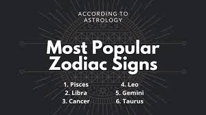 Cancer season is the beginning of summer, where the light and energy are in abundance. The Most Popular Zodiac Signs Ranked According To Astrology Numerologysign Com