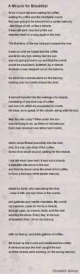 A Miracle For Breakfast Poem By Elizabeth Bishop Poem Hunter Elizabeth Bishop Miracles Poems