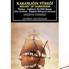 Karanligin Yuregi Heart Of Darkness Turkce Ingilizce Kitabi Hakkindaki Genel Bilgiler Bu Yazimizda Karanligin Yuregi Heart Of Da Kitap Ingilizce Romanlar
