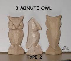 Whittling With Will The Three Minute Owl Wood Carving Patterns Simple Wood Carving Wood Carving For Beginners