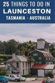 25 Incredible Things To Do In Launceston One Of The Things To Do In Launceston To Soak Up The Historic Australia Travel Oceania Travel Australia Travel Guide