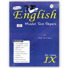 English Model Test Papers For Class Ix By Prof M Y Ejaz Faisal Publishers Cbpbook Pakistan S Largest Online Book Store