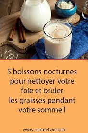 5 Boissons Nocturnes Pour Nettoyer Votre Foie Et Bruler Les Graisses Pendant Votre Sommeil Boisson Pour Maigrir Pour Maigrir Astuce Pour Maigrir