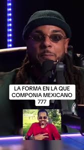 La forma de componer de Mexicano 777