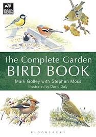 How to attract birds to your garden subscribe to the guardian here: The Complete Garden Bird Book How To Identify And Attract Birds To Your Garden English Edition Ebook Golley Mark Moss Stephen Daly Dave Amazon De Kindle Shop