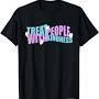 Treat People with Kindness Shirt from www.amazon.com