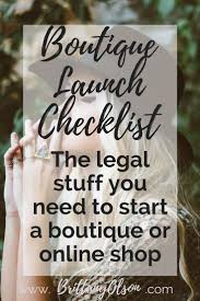 Boutique Launch Checklist For Obtaining Your Business Licenses Finding Wholesalers And Choosing An Boutique Wholesale Online Boutique Business Boutique Names
