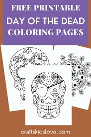 Printable templates for halloween coloring pages for children. Free Printable Day Of The Dead Coloring Pages Crafts Kids Love