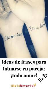 Ideas De Frases Para Tatuarse En Pareja Todo Amor Parejas Amor Tatuajes De Parejas