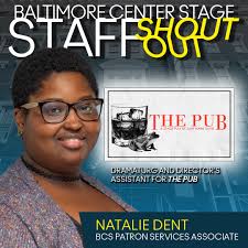 Today, we're celebrating Natalie Dent, our Patron Services Associate, for  her work as a Director's Assistant for The Pub! Selected to feature at the  New York Theater Festival this summer, The Pub