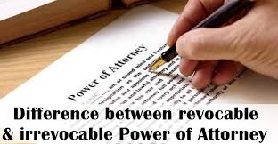 Agent includes an attorney acting under a power of attorney; Difference Between Revocable And Irrevocable Power Of Attorn
