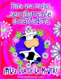 Tarjetas Para El Dia De La Mujer Con Mensajes Pin On Frases Reflexivas