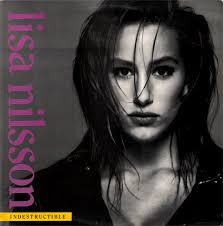 Lisa nilsson (born august 13, 1970, in tyresö) is a swedish singer. Indestructible By Lisa Nilsson Album Clash Clp 70 018 Reviews Ratings Credits Song List Rate Your Music