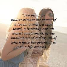 Check spelling or type a new query. 36 Inspirational Quotes On The Power Of Kindness Beyond The Shop Door
