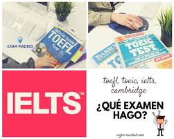 Toefl Toeic Ielts Cambridge Que Examen De Ingles Hago Conoce Los Examenes De Ingles Internacionales Y Elige El Examen Academia De Ingles Curso De Ingles