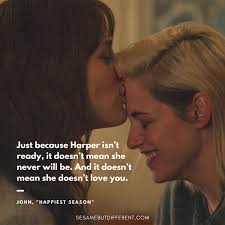 22 of the Best & Cutest Quotes from Lesbian Movie Happiest Season