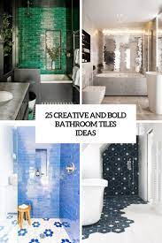 Need more unique ideas like the previous ideas? 25 Creative And Bold Bathroom Tiles Ideas Digsdigs
