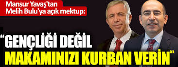 Düzenlenen etkinlikte konuşan mansur yavaş, gençlere çağrıda bulundu. Mansur Yavas Tan Melih Bulu Ya Acik Mektup Gencligi Ve Gelecegimizi Degil Makaminizi Kurban Verin