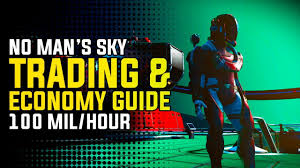 no mans sky next trading economy guide 100 million units hour using trade routes