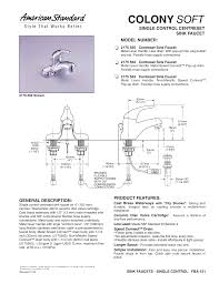 Related searches for kohler faucet schematics kohler faucet parts replacementkohler shower faucet parts diagramskohler faucet parts diagramrepair kohler kitchen faucet videokohler. Spec Sheet American Standard Manualzz