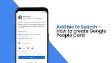 Add Me to Search - Google People Card: Your Name on Google Search ...