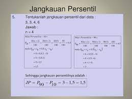 Desil membagi data menjadi sepuluh bagian yang sama besar. Statistika Deskriptif Ppt Download
