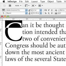 Create a text box and fill it will text by using the text tool. Drop Cap Tips Kerning And Sizing Creativepro Network