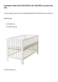 You'll find a big choice of durable, stable cots in the ikea range, including many where you. Gulliver Baby Cot Ikea Cheap Online