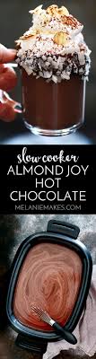 This Slow Cooker Almond Joy Hot Chocolate Takes Just Five Minutes To Prepare Yet Makes Enough T Recette Chocolat Chaud Gateaux Et Desserts Recettes De Cuisine