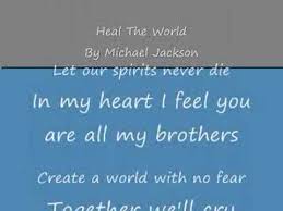 If you want to know why. Heal The World By Michael Jackson With Lyrics Youtube