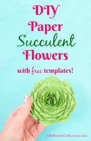 Paper Succulent Template How To Make Paper Succulent Flowers Paper Succulents Paper Flowers Diy Paper Flower Template