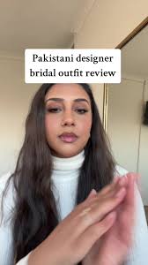Pakistani Bridal Review