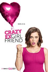 Looking for the definition of ex? Crazy Ex Girlfriend Tv Series 2015 2019 Imdb