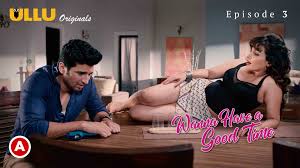 Wanna Have A Good Time S01E03 - 2018 - Hindi Hot Web Series