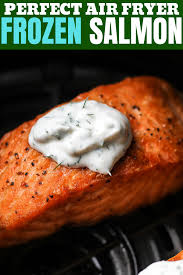 Frozen Air Fryer Salmon Air Fryer Recipes Easy Air Fryer Recipes Salmon Air Frier Recipes