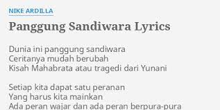 Semua lirik lagu disini disediakan untuk tujuan memudahkan pencarian lirik lagu. Panggung Sandiwara Lyrics By Nike Ardilla Dunia Ini Panggung Sandiwara