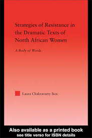 Strategies of resistance in the dramatic texts of North African women