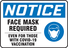 Use our free printable wear a mask sign to alert customers and possibly follow state guidelines. Osha Notice Safety Sign Face Mask Required Even For Those With Covid 19 Vaccination Mbdx809vs