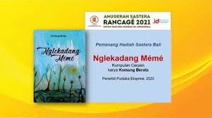 Mengapa Kumpulan Cerpen Nglekadang Meme Mendapat Hadiah Sastera Rancage 2021 Tatkala Co