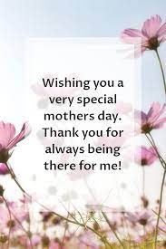 I'll be forever grateful for. 106 Mother S Day Sayings For Wishing Your Mom A Happy Mother S Day 2021
