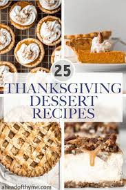 Make muffins, fried apples, mousse, or bread pudding for a fun dessert. 25 Best Thanksgiving Dessert Recipes Ahead Of Thyme