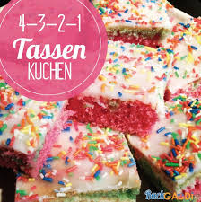 Damit das backen mit kindern auch für die erwachsenen zu einem schönen erlebnis wird, gebe ich euch viele tipps, stelle erprobte backrezepte. 4 3 2 1 Tassenkuchen Kuchen Kuchen Rezepte Kuchen Und Torten Rezepte
