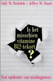Bol Com Is Het Misschien Vitamine B12 Tekort Sally M Pacholok Jeffrey J Stuart Onbekend