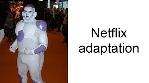 Sayangnya fitur ini masih terbatas di indonesia karena masih belum ada penyedia layanan video on demand seperti netflix yang menawarkan jutaan film untuk ditonton. Netflix Adaptation Know Your Meme