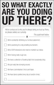 He is waking myself and my daughter (6) up almost every. For Anyone With Loud Upstairs Neighbors Neighbor Quotes Funny Quotes Noisy Neighbors
