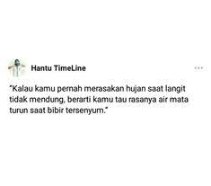 Cinta terkadang membutakan, menyenangakan, dan tidak jarang menyakitkan. 11 Ide Hantu Timeline Kutipan Kutipan Inspirasional Inspirasional