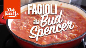 Ma qual è la ricetta giusta? Fagioli Alla Bud Spencer Youtube