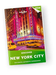 Discover New York City 2018 Lonely Planet Lonely Planet Lonely Planet Travel Lonely