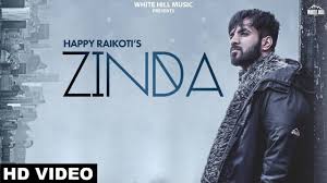Latest Punjabi Song Zinda Sung By Happy Raikoti Punjabi Video Songs Times Of India The following list includes happy raikoti's newly released songs with lyrics, music videos, and exclusive images quotes for whatsapp status or instagram stories. latest punjabi song zinda sung by happy raikoti